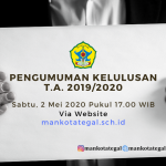 PENGUMUMAN KELULUSAN PESERTA DIDIK T.A. 2019/2020